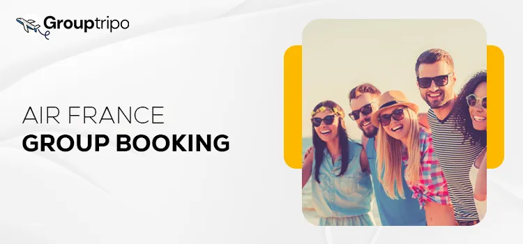 Air France Group Booking