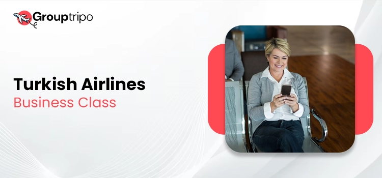 Turkish Airlines Business Class