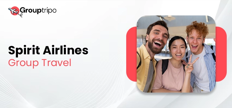 spirit airlines group travel